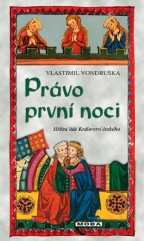 Právo první noci - Hříšní lidé Království českého