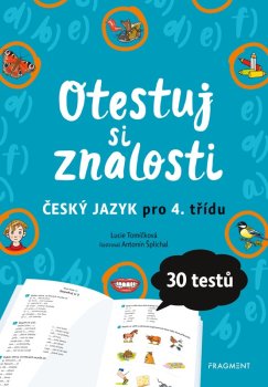 Otestuj si znalosti – Český jazyk pro 4. třídu  