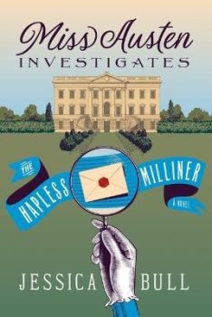 Miss Austen Investigates 1: The Hapless Milliner