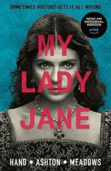 My Lady Jane: The Not Entirely True Story