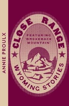 Close Range: Wyoming Stories (Collins Modern Classics)