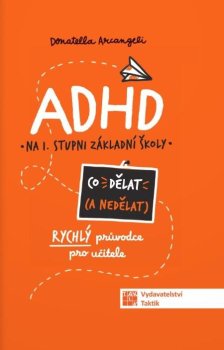 ADHD na 1. stupni na základní školy