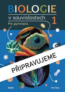 Biologie v souvislostech 1