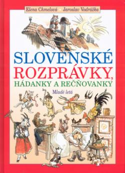 Slovenske rozpravky, hádanky a rečňovanky