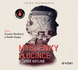 Myšlenky zločince v české kotlině (audiokniha)