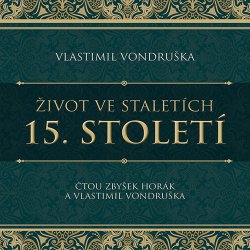 Život ve staletích 15. století