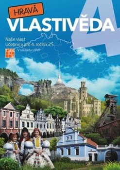 Hravá vlastivěda 4 - Naše vlast - učebnice