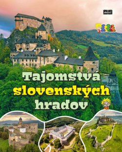 Tajomstvá slovenských hradov