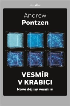 Vesmír v krabici - Nové dějiny vesmíru