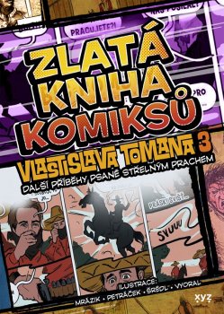 Zlatá kniha komiksů Vlastislava Tomana 3.