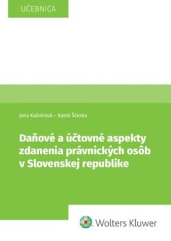 Daňové a účtovné aspekty zdanenia právnických osôb v Slovenskej republike