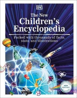 The New Children´s Encyclopedia: Packed with Thousands of Facts, Stats, and Illustrations