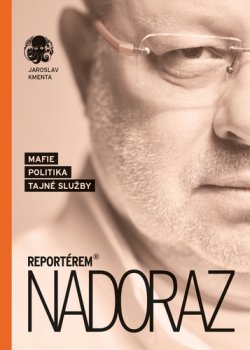 Reportérem nadoraz