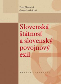 Slovenská štátnosť a slovenský povojnový exil