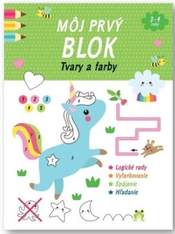 Môj prvý blok Tvary a farby