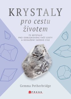 Krystaly pro cestu životem