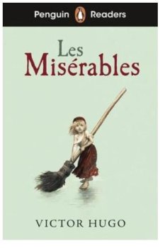 Penguin Readers Level 4: Les Misérables (ELT Graded Reader)