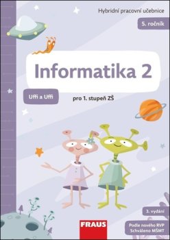 Informatika 2 pro ZŠ - Hybridní pracovní učebnice (Uffi a Uffi)