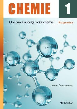 Chemie 1 - Obecná a anorganická chemie