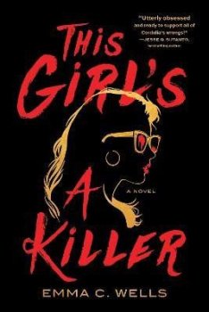 This Girl´s a Killer: A Novel