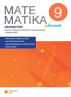 Matematika v pohodě 9 - Geometrie - pracovní sešit