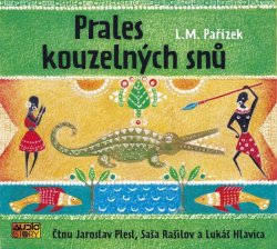 Prales kouzelných snů - CDmp3 (Čte Jaroslav Plesk, Saša Rašilov, Lukáš Hlavica)