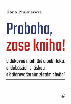 Proboha, zase kniha!