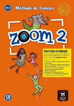 Zoom 2 (A1.2) - Édition hybride Livre de l´éleve + Espacevirtuel (12 mois)