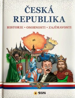 Česká republika – Historie, Osobnosti, Zajímavosti