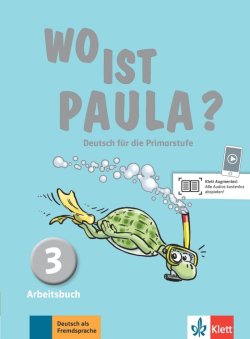 Wo ist Paula? 3 (A1.2) - Arbeitsbuch + MP3 allango.net