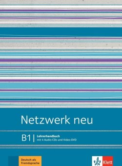 Netzwerk neu 3 (B1) - Lehrerhandbuch + 4Audio CD + DVD-Video