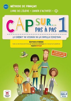 Cap Sur 1 pas a pas (A1.1) - Édition hybride Livre de l´éleve/Cahier d´exercices + Espacevirtuel (12 mois)