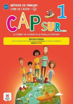 Cap Sur 1 (A1.1) - Édition hybride Livre de l´éleve + Espacevirtuel (12 mois)