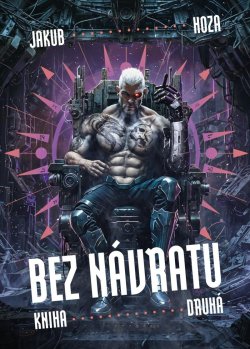 Bez návratu - kniha druhá