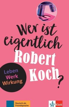 Wer ist eigentlich - Robert Koch? (A2- B1) - Buch + MP3 allango.net