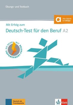 Mit Erfolg zum Deutsch-Test Beruf A2 - Übungsbuch/Testbuch + MP3 allango.net