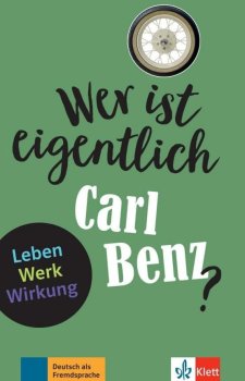 Wer ist eigentlich - Carl Benz? (A2- B1) - Buch + MP3 allango.net