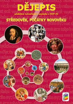 Dějepis 7 - Středověk, počátky novověku - učebnice