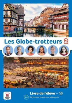 Les Globe-Trotteurs 2 (A1.2) - Livre de l´éleve + MP3 téléchargeables