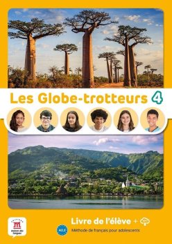 Les Globe-Trotteurs 4 (A2.2) - Livre de l´éleve + MP3 téléchargeables