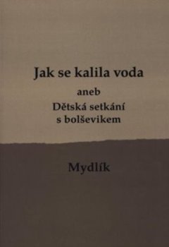 Jak se kalila voda /4.vyd./