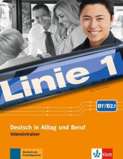 Linie 1 Brückenkurs - B1+/B2.1 - Intensivtrainer