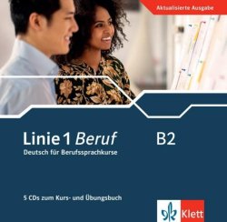 Linie 1 Beruf B2 - 5Audio CD zum Kursbuch/Übungsbuch