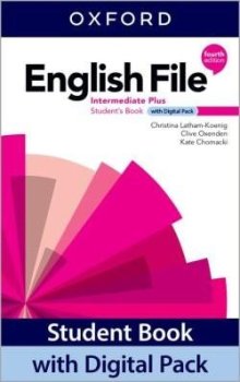 English File Fourth Edition Intermediate Plus Student´s Book with Digital pack international edition