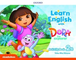 Learn English with Dora the Explorer 2 Activity Book B