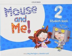 Mouse and Me! 2 Student Book Pack