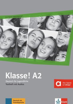 Klasse! 2 (A2) - Testheft  + MP3 allango.net