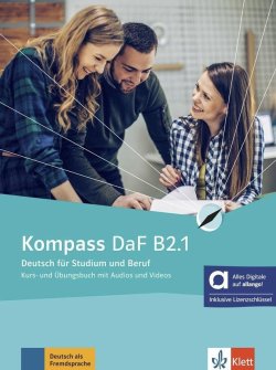 Kompass DaF B2.1 - Hybride Ausgabe - Kurs./Übungsbuch Teil 1+ MP3/Video allango.net + Lizenz (24 Monate)