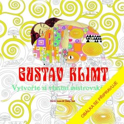 Gustav Klimt: Vytvořte si vlastní umělecké dílo