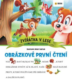 Zvířátka v lese - Obrázkové první čtení